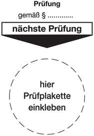 Grundplakette B80xL40 mm   Prüfung gemäß Paragraph Folie Produktbild